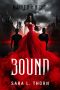 [Marked by Night 02] • Bound